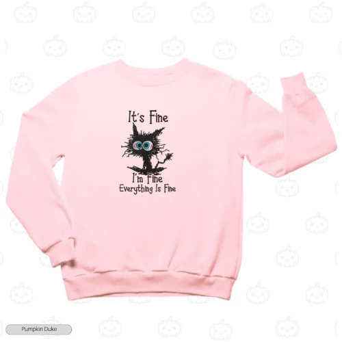 Everything Is Fine Cat Embroidery Sweatshirt (Pawnic Attack)