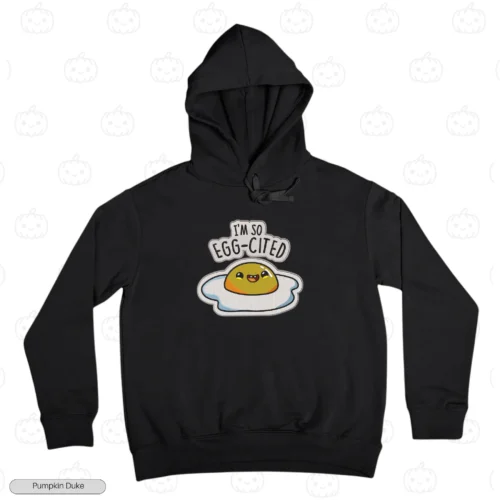 I'm So Eggcited Embroidery Hoodie (Shell Yeah)
